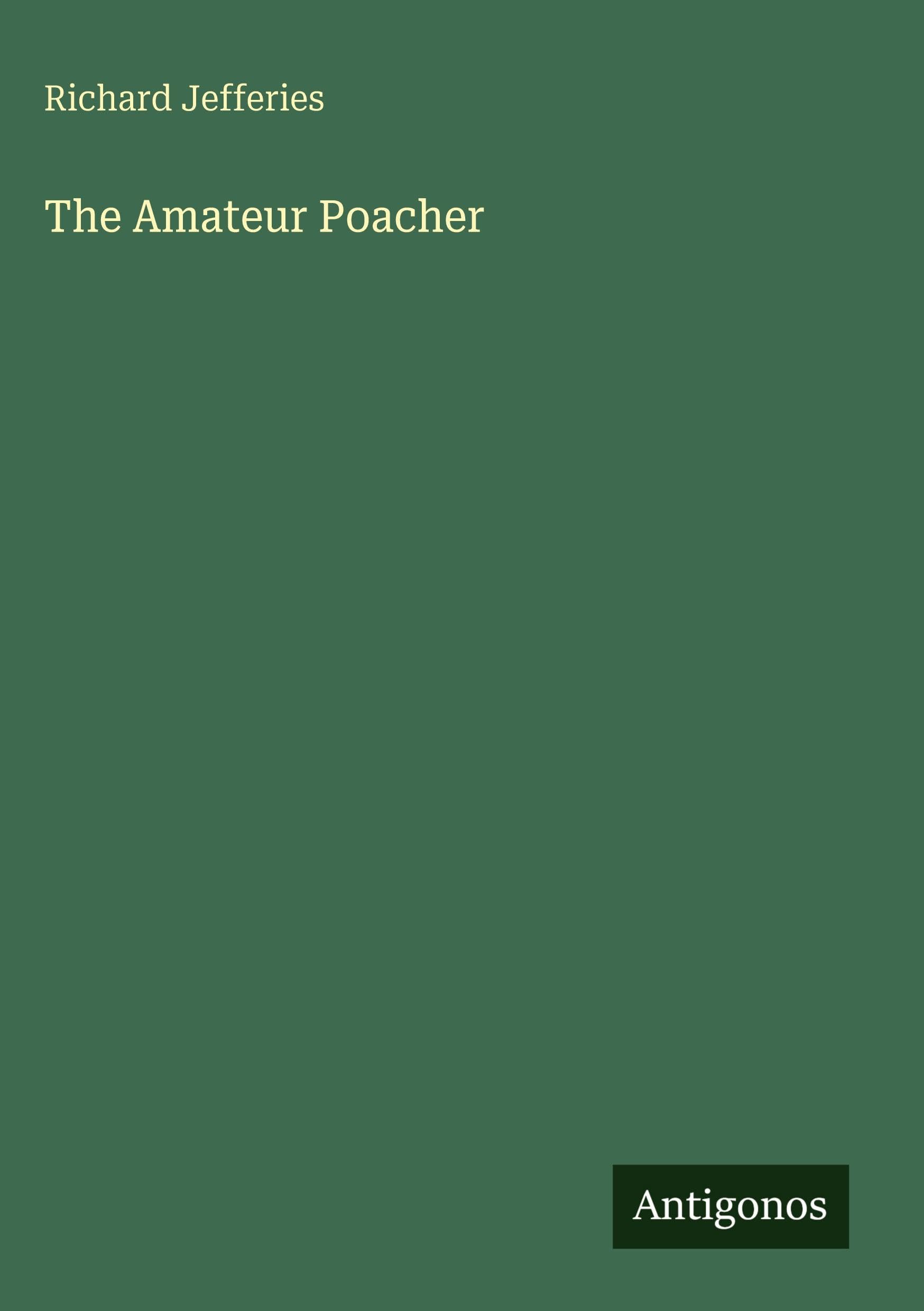The Amateur Poacher