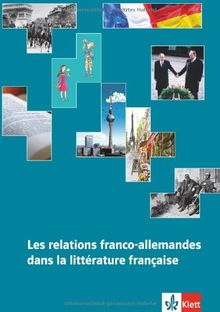 Les relations franco-allemandes dans la littérature française