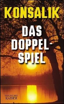 Das Doppelspiel. Roman