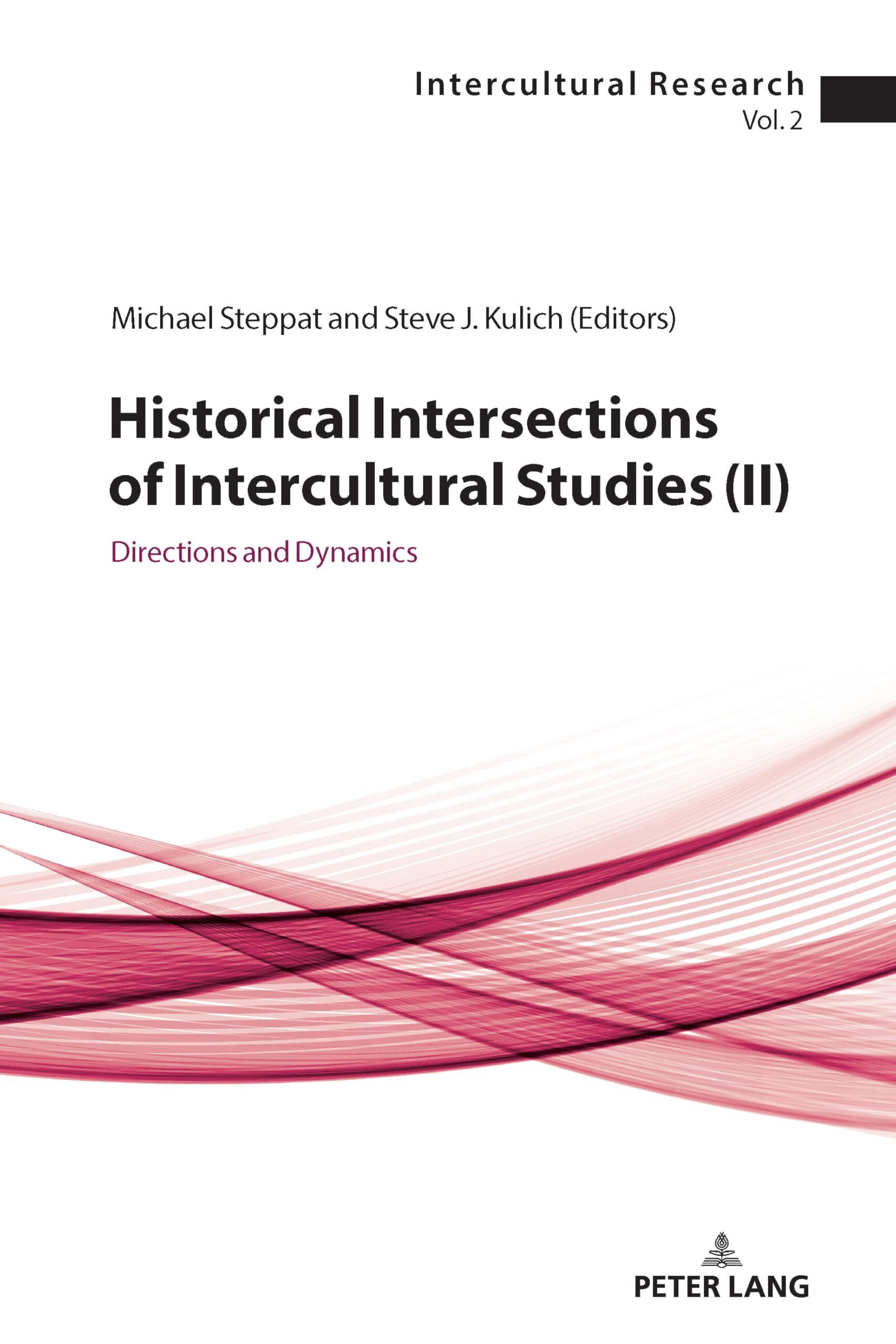 Historical Intersections of Intercultural Studies (ll)