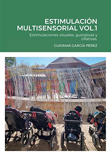 ESTIMULACIÓN MULTISENSORIAL VOL.1