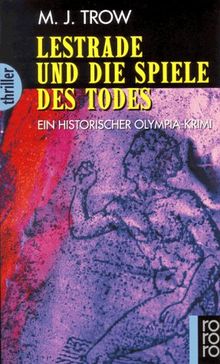 Lestrade und die Spiele des Todes. Ein historischer Olympia- Krimi.