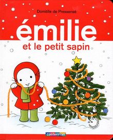 Emilie. Vol. 11. Emilie et le petit sapin