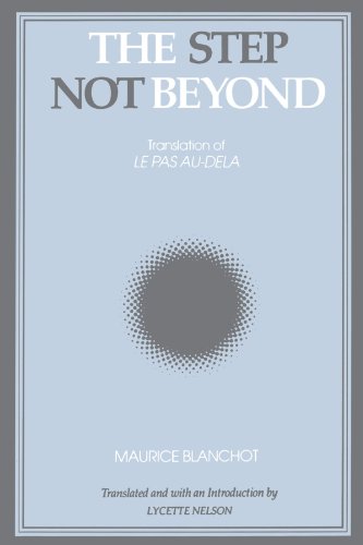 The Step Not Beyond (Suny Series, Intersections : Philosophy and Critical Theory)