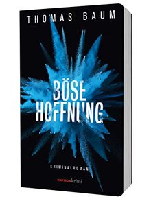 Böse Hoffnung: Kriminalroman (HAYMON TASCHENBUCH)