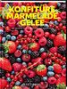 Konfitüre, Marmelade & Gelee: 100 Rezepte zum Einmachen und Einkochen