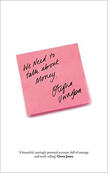 We Need to Talk About Money: THE SUNDAY TIMES BESTSELLER