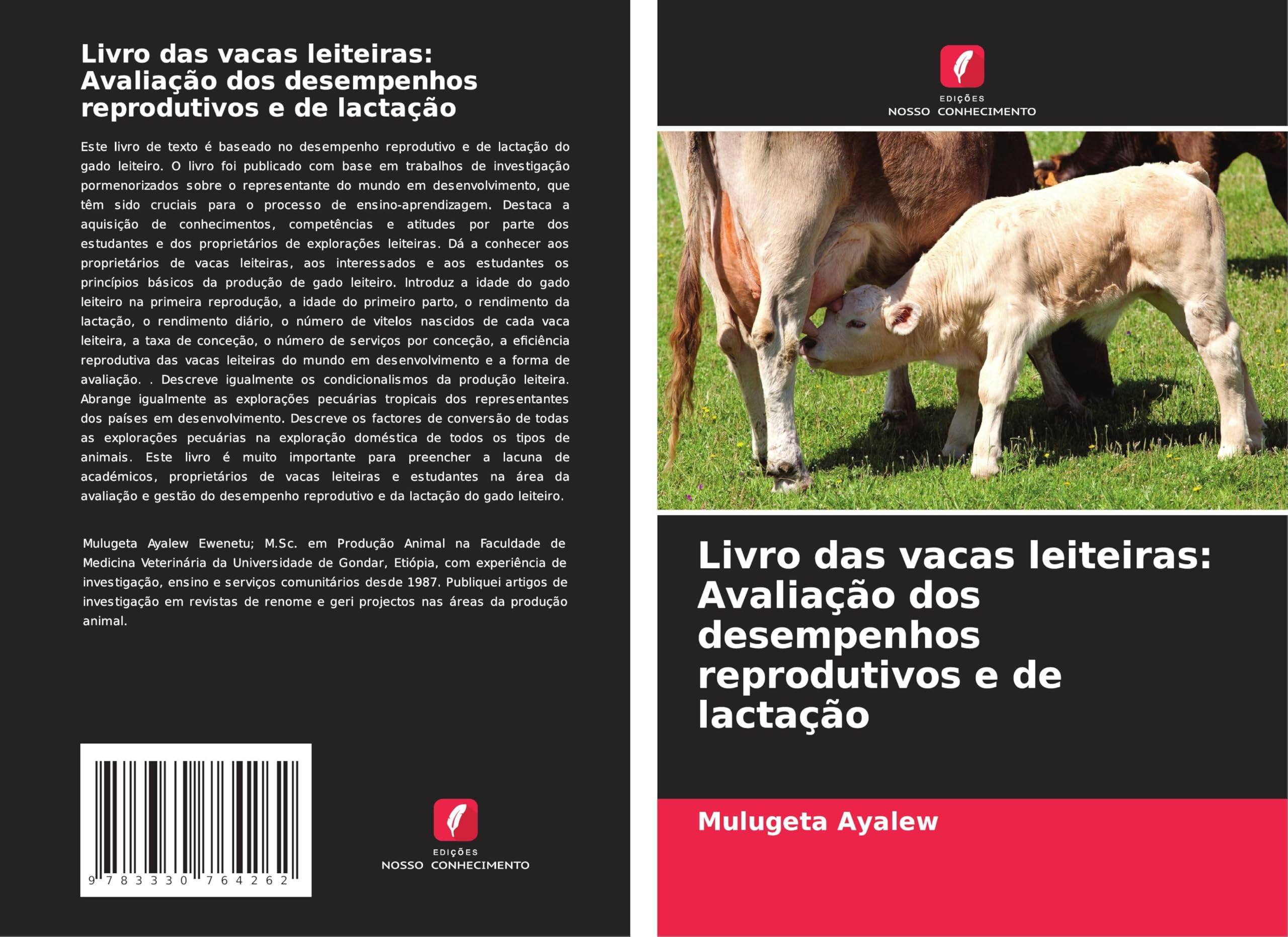 Livro das vacas leiteiras: Avaliação dos desempenhos reprodutivos e de lactação
