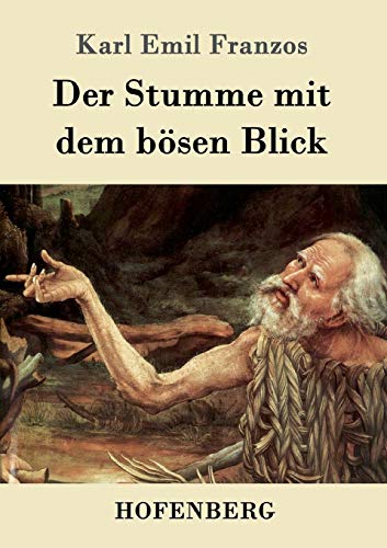 Der Stumme mit dem bösen Blick
