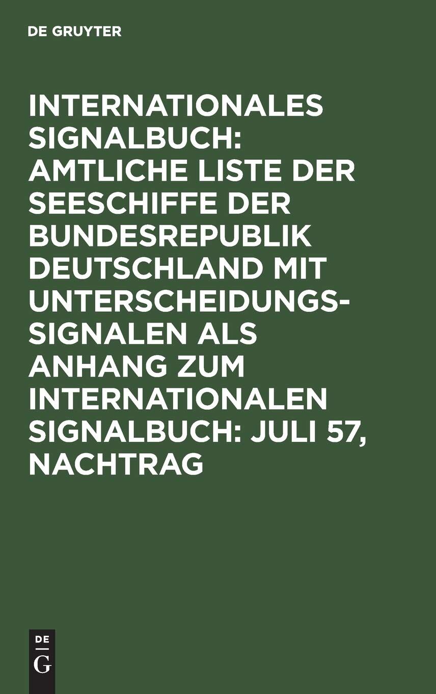 Juli 57, Nachtrag
