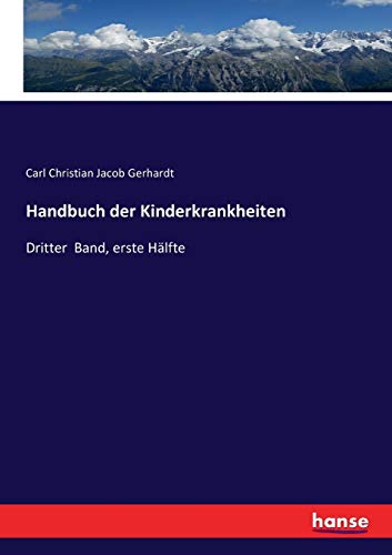 Handbuch der Kinderkrankheiten - Carl Christian Jacob Gerhardt Kartoniert (TB)