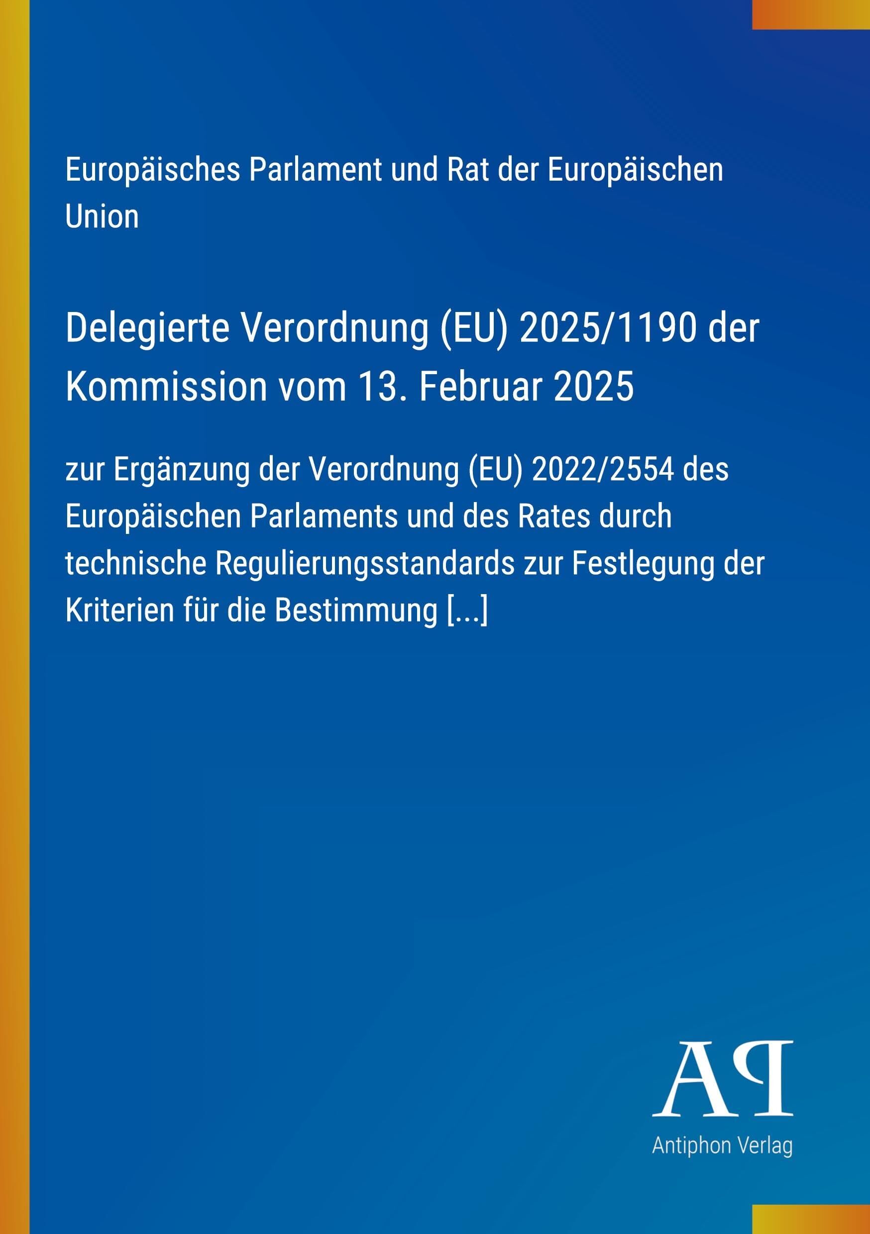 Delegierte Verordnung (EU) 2025/1190 der Kommission vom 13. Februar 2025