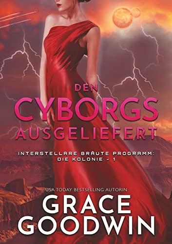Den Cyborgs ausgeliefert - Neu