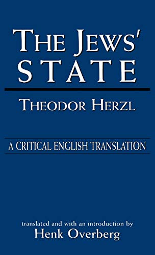 Theodor Herzl The Jews' State, A Critical English Translation