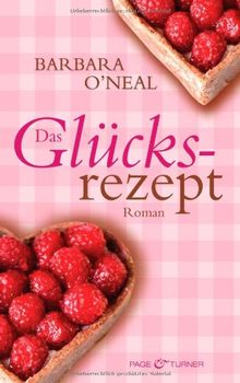 Das Glücksrezept: Roman