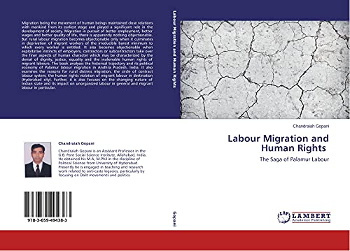 Labour Migration and Human Rights: The Saga of Palamur Labour