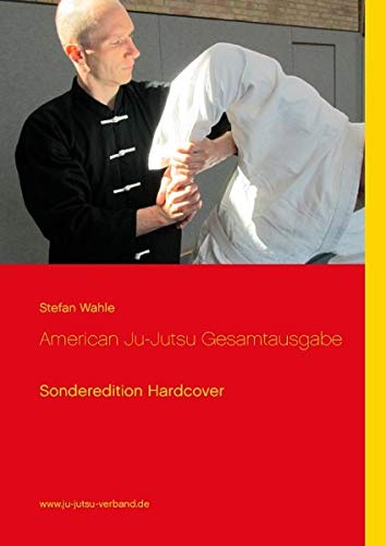 American Ju-Jutsu Gesamtausgabe: Sonderedition Hardcover