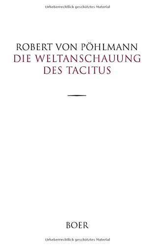 Die Weltanschauung des Tacitus