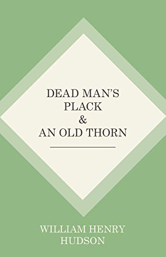 Dead Man's Plack and An Old Thorn