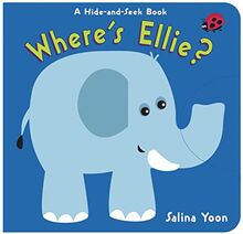Where's Ellie?: A Hide-and-Seek Book von Yoon, Salina | Buch | Zustand akzeptabel