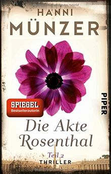 Die Akte Rosenthal - Teil 2: Thriller (Seelenfischer-Reihe, Band 3)