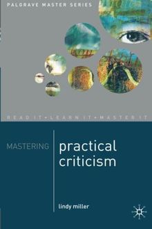 Mastering Practical Criticism (Palgrave Master Series... | Book ...