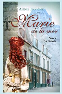 Marie de la mer Tome 2: Au château