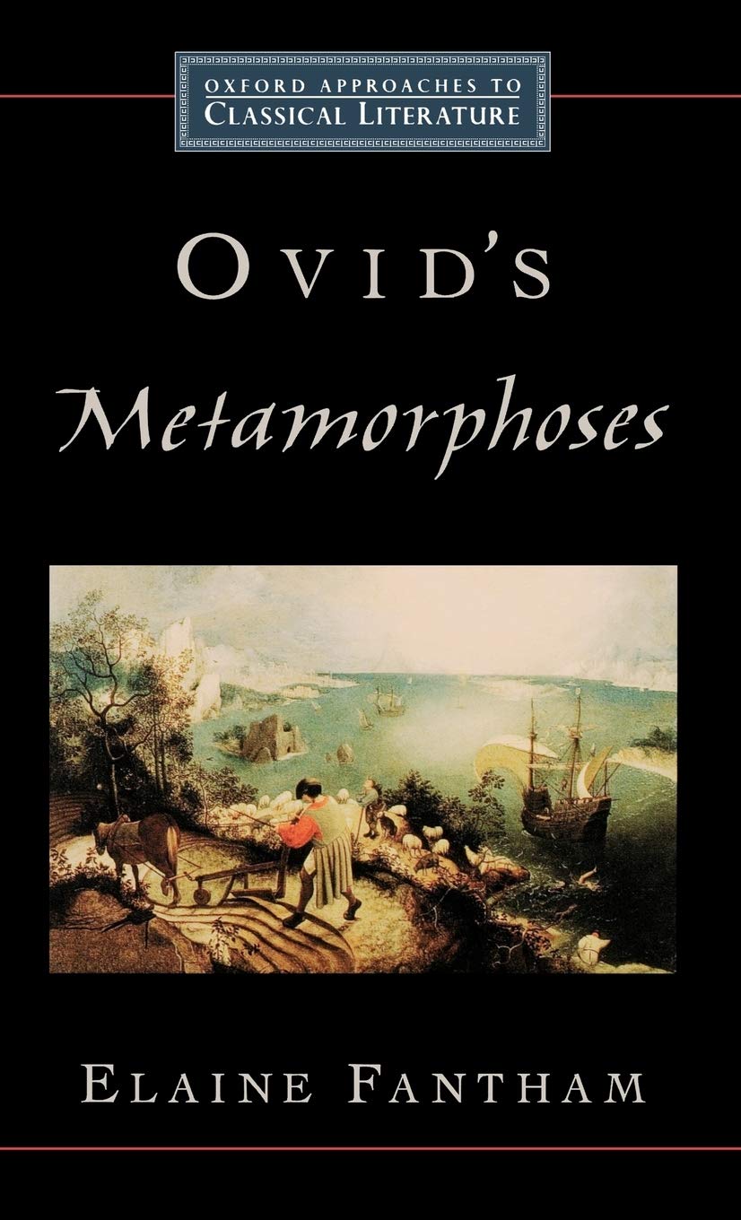 Ovid's Metamorphoses (Oxford Approaches to Classical Literature)