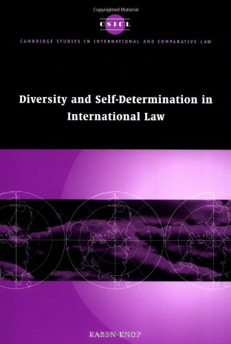 Diversity and Self-Determination in International Law (Cambridge Studies in International and Comparative Law, Band 20)