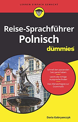 Gabryanczyk, Daria: Reise-Sprachführer Polnisch für Dummies