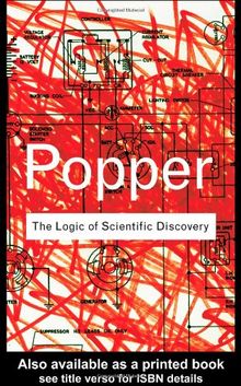 The Logic of Scientific Discovery (Routledge Classics)