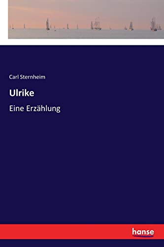 Ulrike: Eine Erzählung