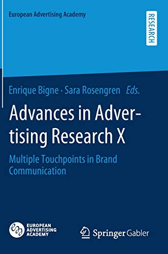 Advances in Advertising Research X: Multiple Touchpoints in Brand Communication (European Advertising Academy)