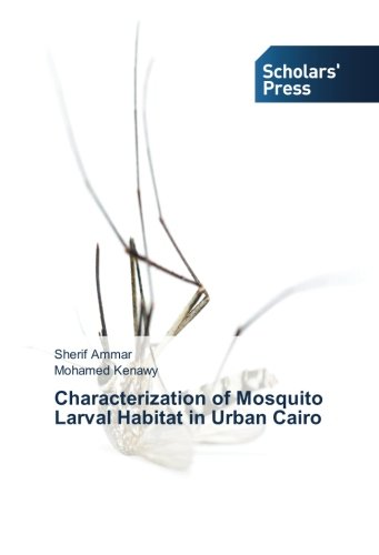 Characterization of Mosquito Larval Habitat in Urban Cairo