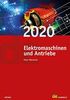 Jahrbuch für Elektromaschinenbau + Elektronik: Elektromaschinen und Antriebe 2020 (de-Jahrbuch)