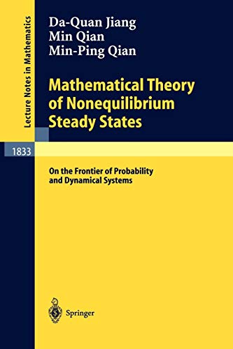 Mathematical Theory of Nonequilibrium Steady States: On the Frontier of Probability and Dynamical Systems (Lecture Notes in Mathematics, 1833, Band 1833)