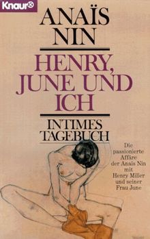 Henry, June und ich. Intimes Tagebuch.