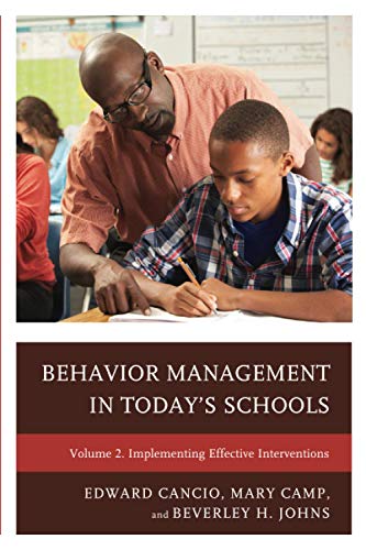 Behavior Management in Today’s Schools: Implementing Effective Interventions: Implementing Effective Interventions, Volume 2