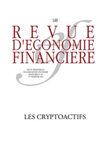 Revue d'économie financière, n° 149. Les monnaies numériques et les cryptoactifs