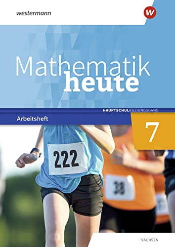 Mathematik heute / Mathematik heute - Ausgabe 2020 für Sachsen: Ausgabe 2020 für Sachsen / Arbeitsheft 7 Hauptschulbildungsgang mit Lösungen