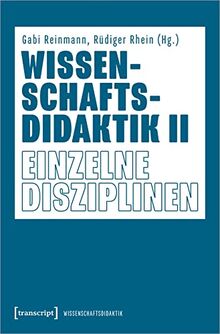 Wissenschaftsdidaktik II: Einzelne Disziplinen