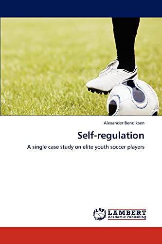 Self-regulation: A single case study on elite youth soccer players