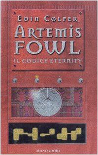 Il codice eternity. Artemis Fowl