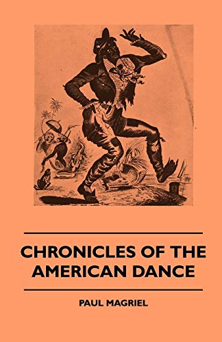 Chronicles of the American Dance