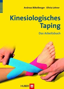 Kinesiologisches Taping: Das Arbeitsbuch