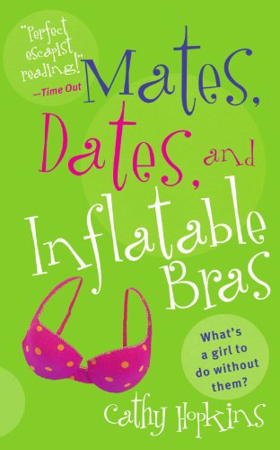 Mates, Dates, and Inflatable Bras