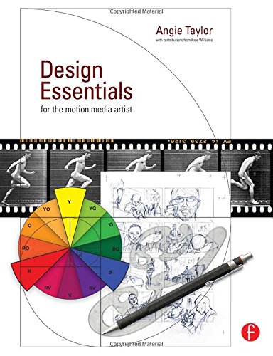 Design Essentials for the Motion Media Artist: A Practical Guide to Principles & Techniques