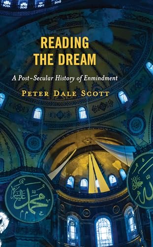 Reading the Dream: A Post-Secular History of Enmindment (World Social Change)