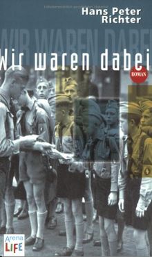Wir waren dabei: Jugendjahre im Dritten Reich
