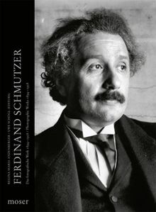 Ferdinand Schmutzer: Das fotografische Werk 1894-1928: Dtsch.-Engl. von Regina-Maria Anzenberger  | Buch | Zustand wie neu